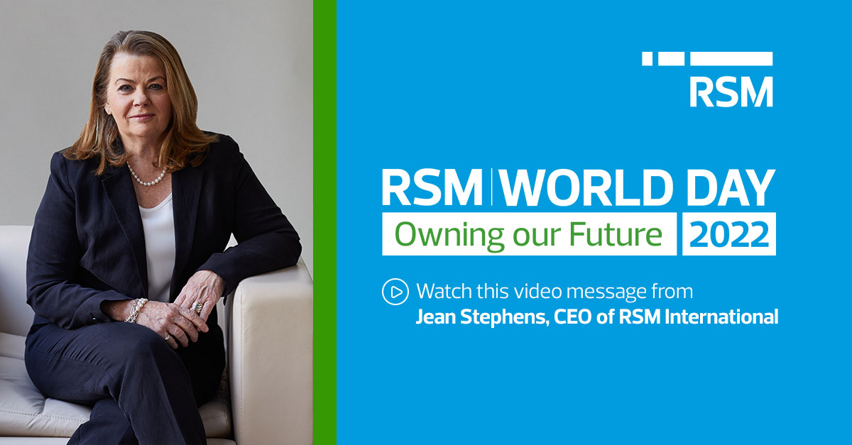 rsm-world-day-how-we-are-owning-our-future-rsm-global